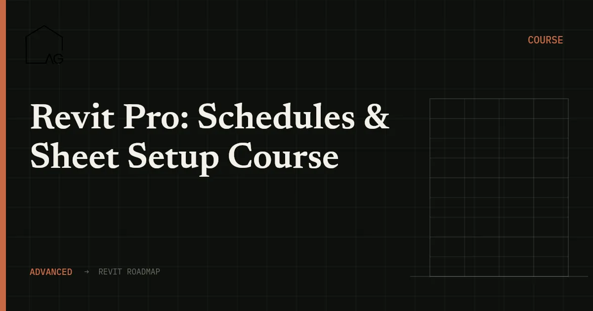 Revit Pro: Schedules & Sheet Setup