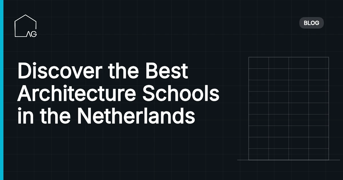 Discover the Best Architecture Schools in the Netherlands