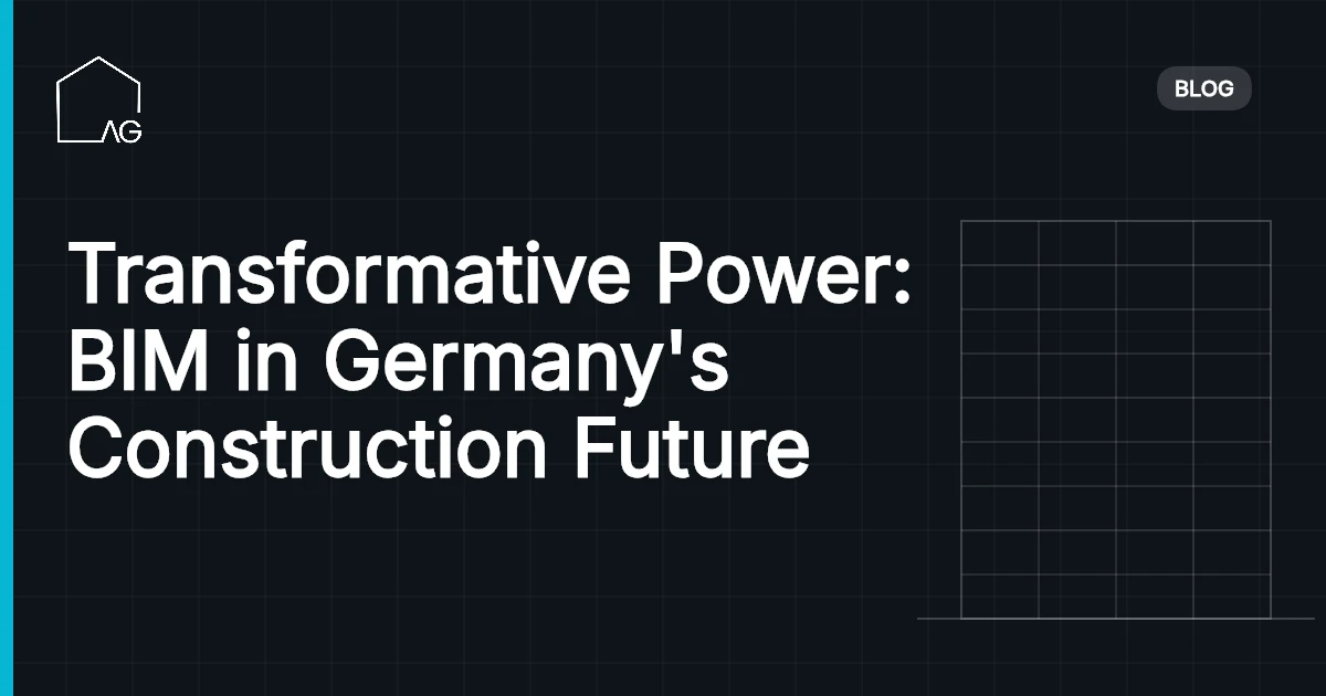 Transformative Power: BIM in Germany's Construction Future