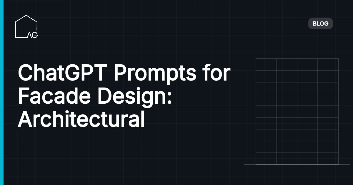 ChatGPT Prompts for Facade Design: Architectural Excellence