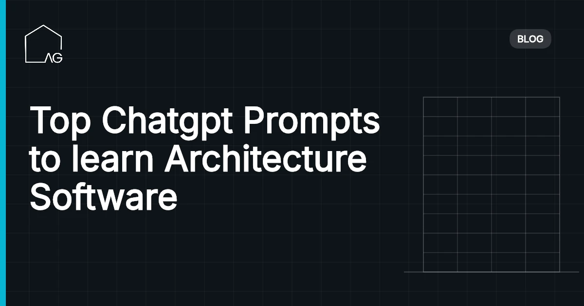 Top Chatgpt Prompts to learn Architecture Software