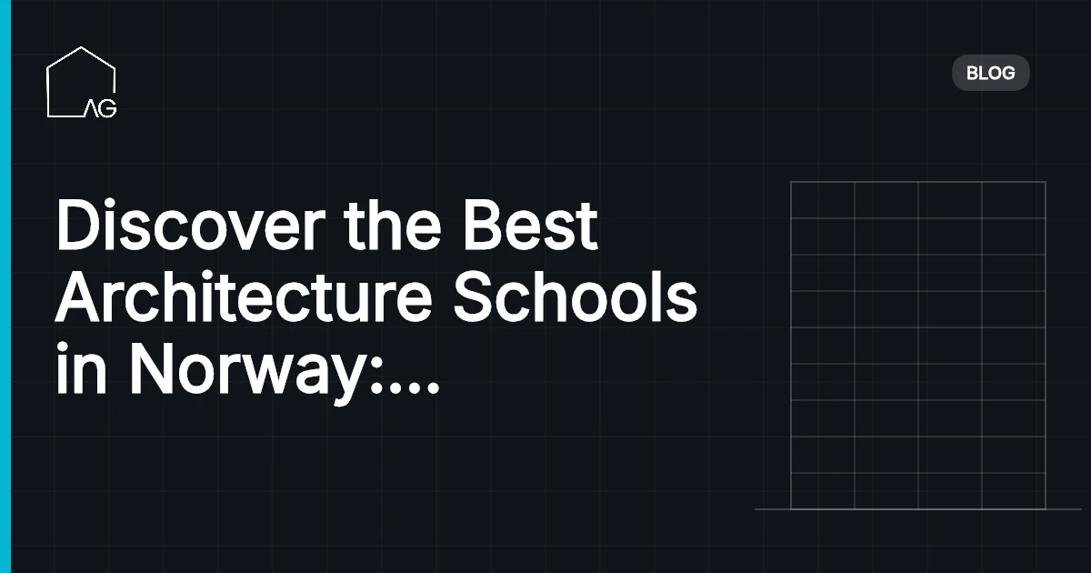 Discover the Best Architecture Schools in Norway: Top-Rated and Unique