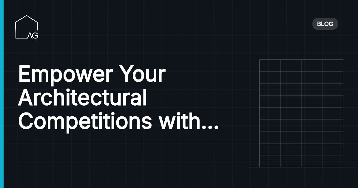 Empower Your Architectural Competitions with AI Mastery