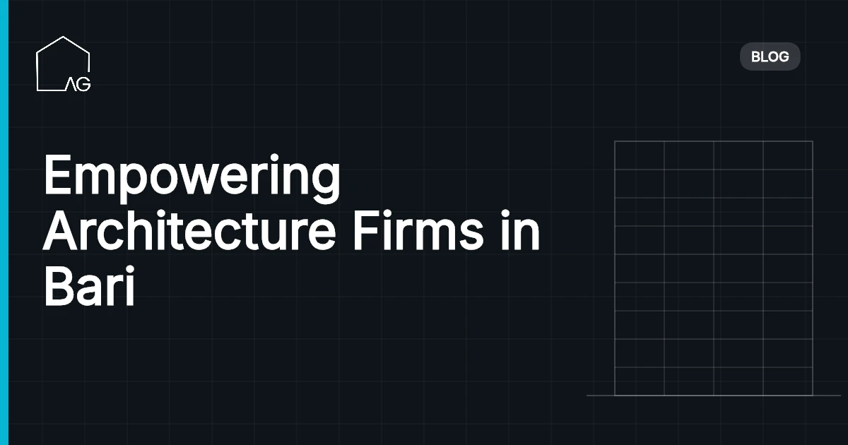 Empowering Architecture Firms in Bari