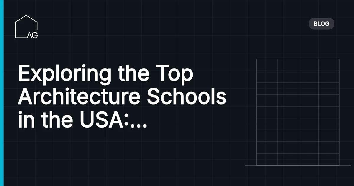 Exploring the Top Architecture Schools in the USA: Shaping the Future of Design
