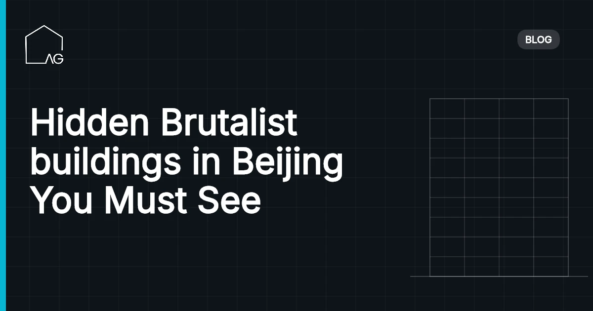 Hidden Brutalist buildings in Beijing You Must See