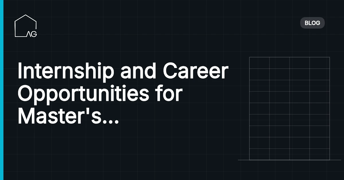 Internship and Career Opportunities for Master's in Architecture Graduates in Europe: A Comprehensive Guide in 2026