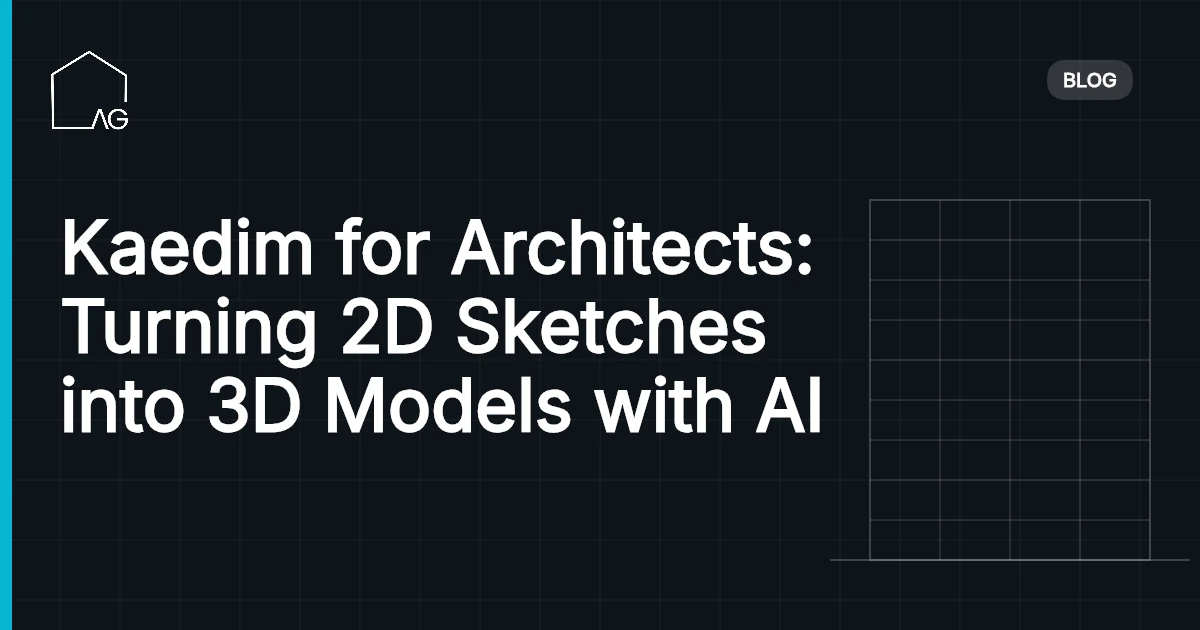 Kaedim for Architects: Turning 2D Sketches into 3D Models with AI