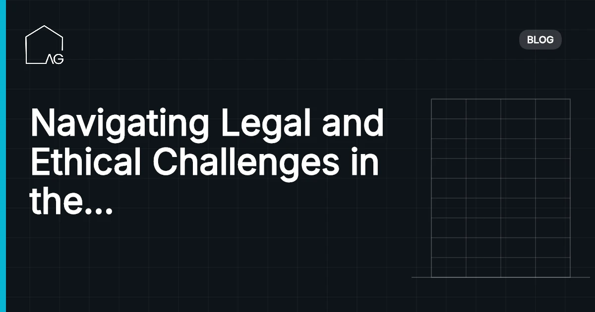 Navigating Legal and Ethical Challenges in the Architecture Industry: A Comprehensive Guide