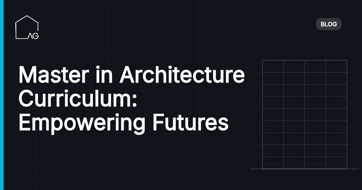 Master in Architecture Curriculum: Empowering Futures