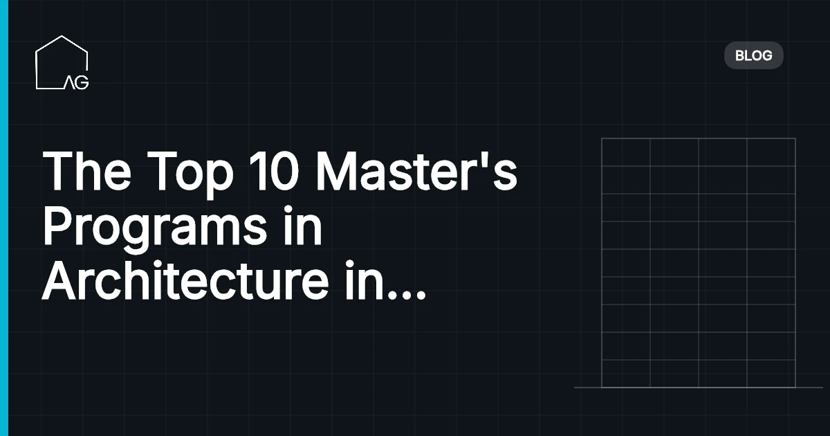 The Top 10 Master's Programs in Architecture in the United States for Aspiring Architects in 2026