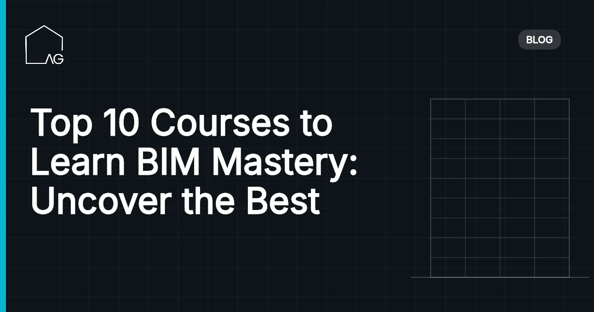 Top 10 Courses to Learn BIM Mastery: Uncover the Best