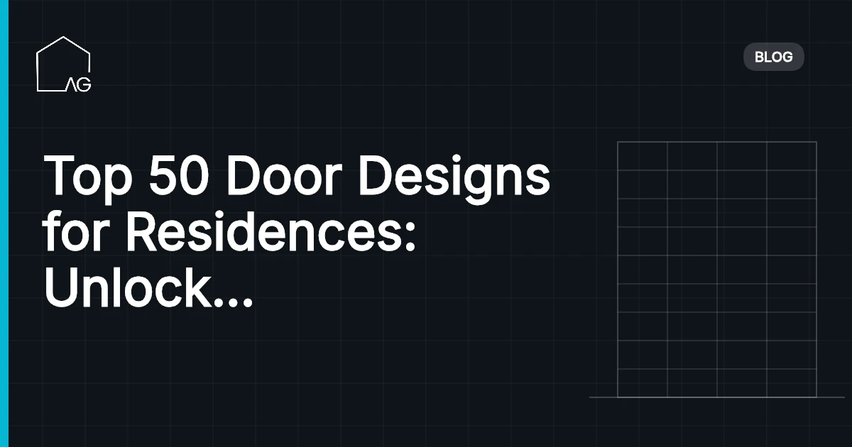 Top 50 Door Designs for Residences: Unlock Home's Splendor