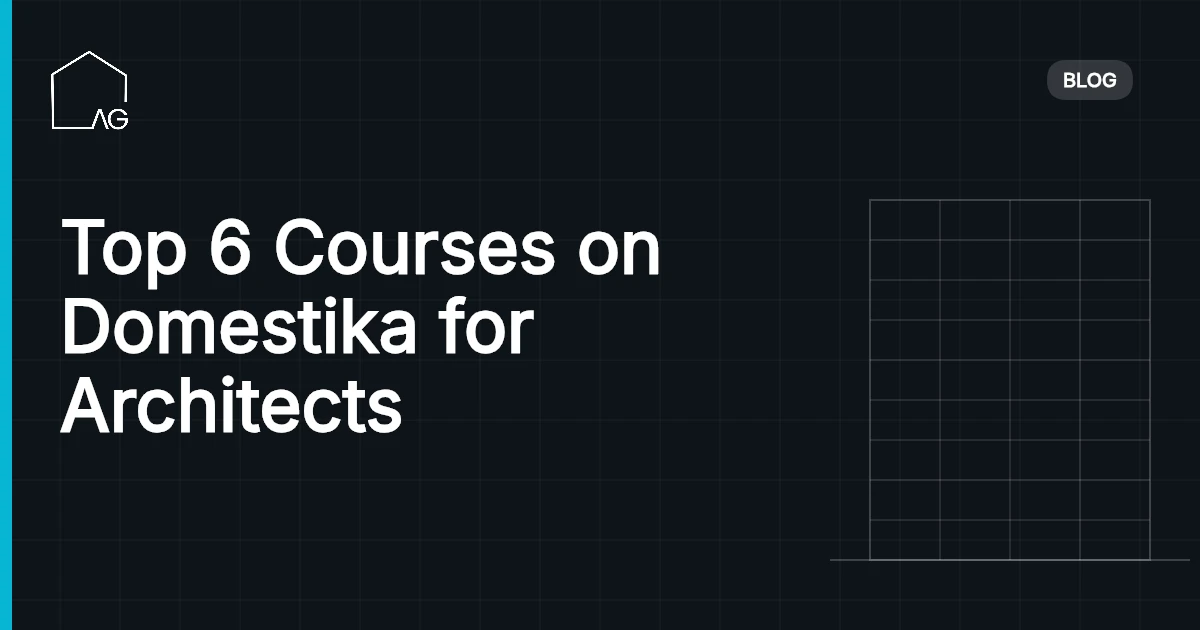 Top 6 Courses on Domestika for Architects