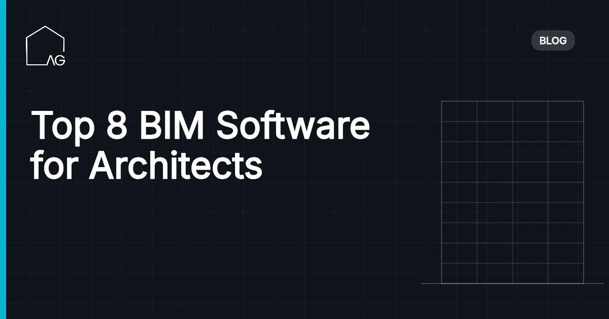Top 8 BIM Software for Architects