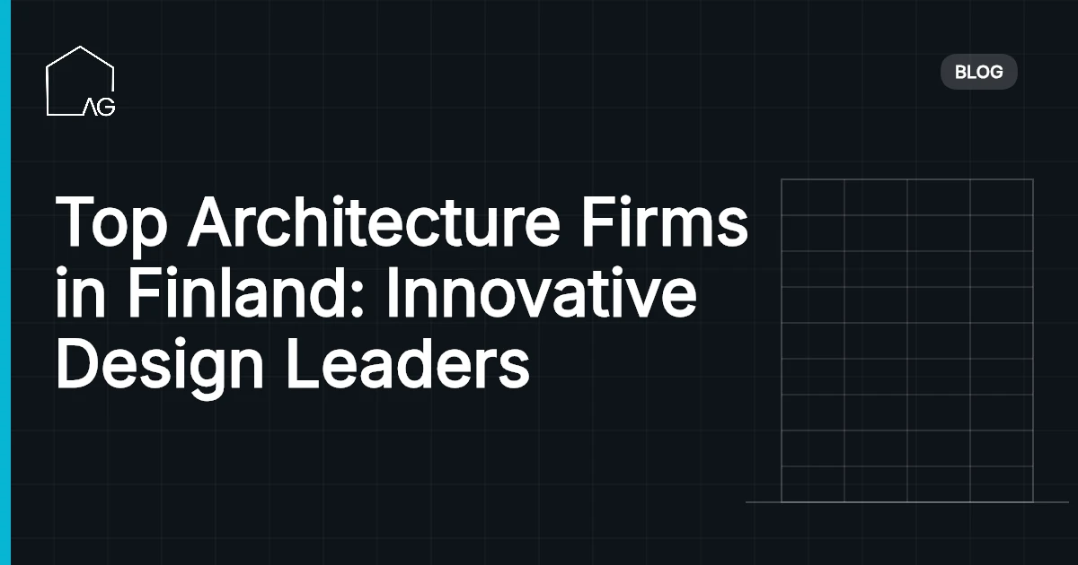 Top Architecture Firms in Finland: Innovative Design Leaders