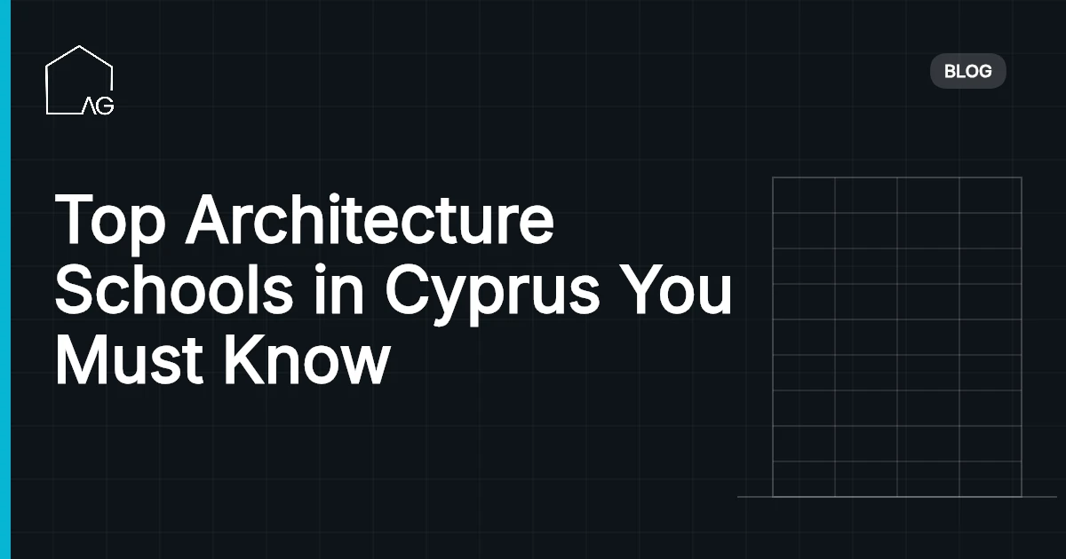 Top Architecture Schools in Cyprus You Must Know