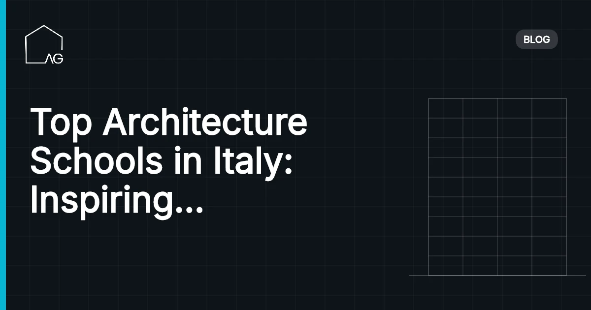 Top Architecture Schools in Italy: Inspiring Creativity and Design Excellence