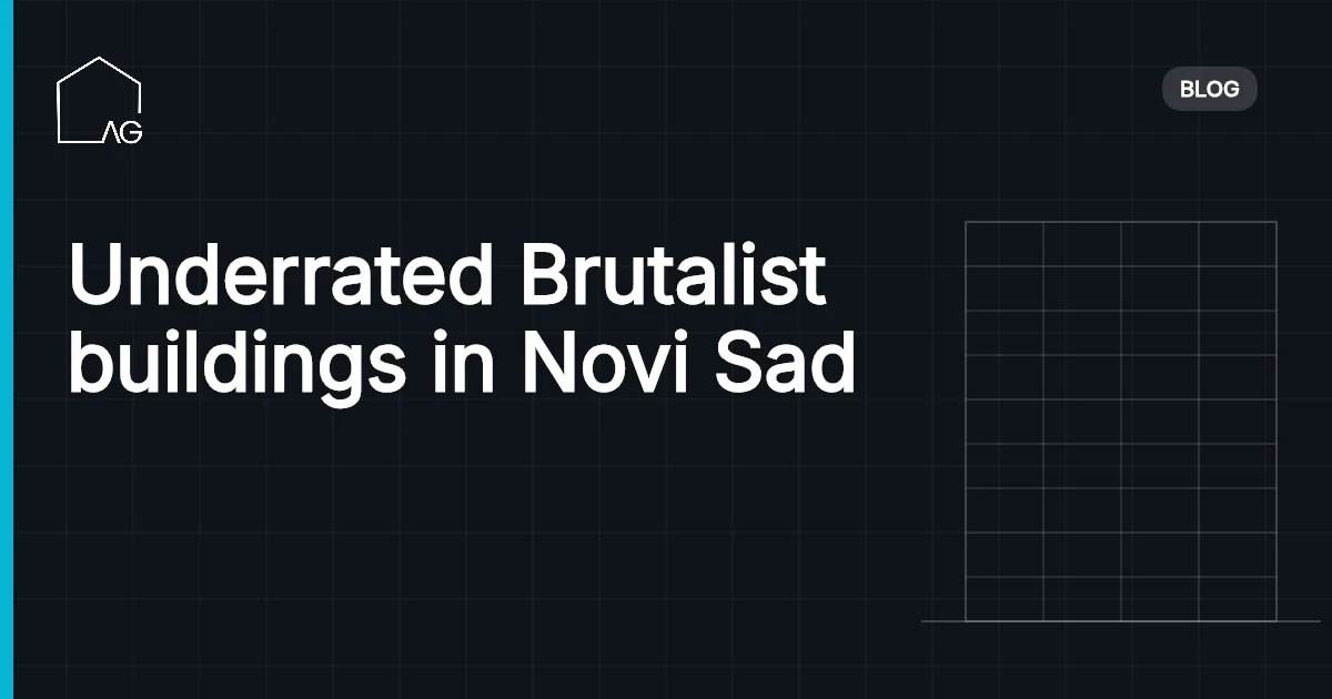 Underrated Brutalist buildings in Novi Sad