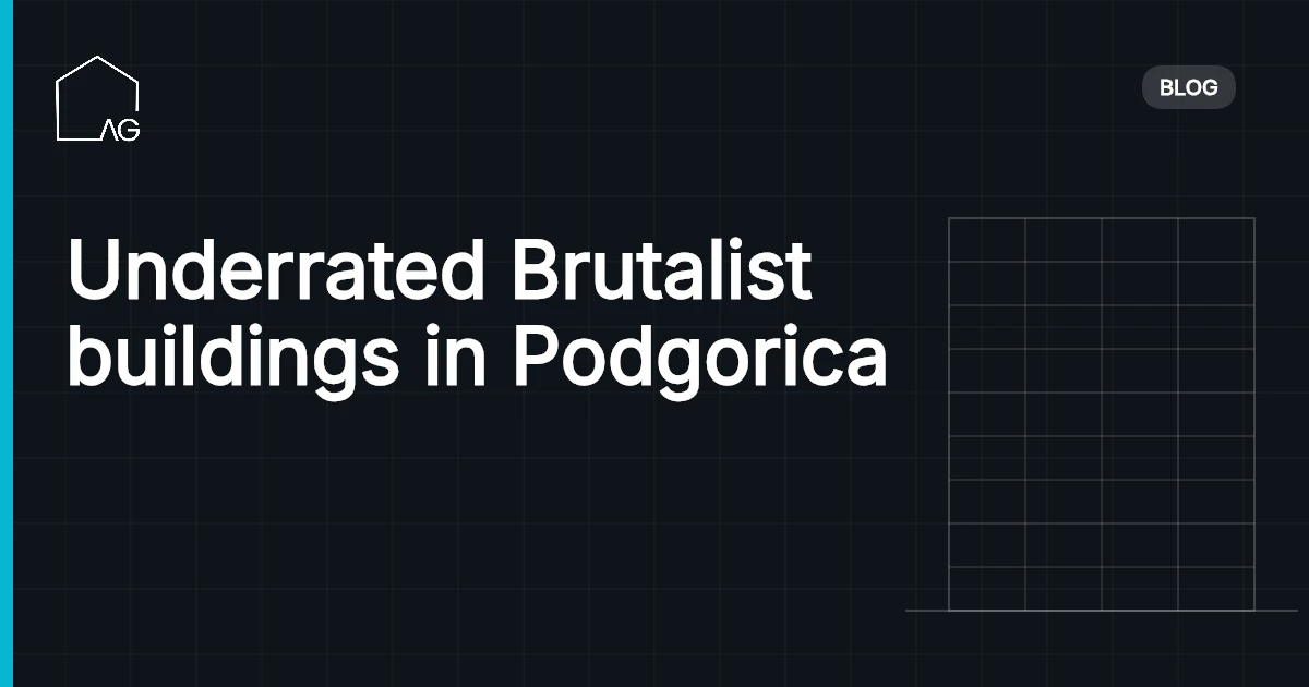 Underrated Brutalist buildings in Podgorica
