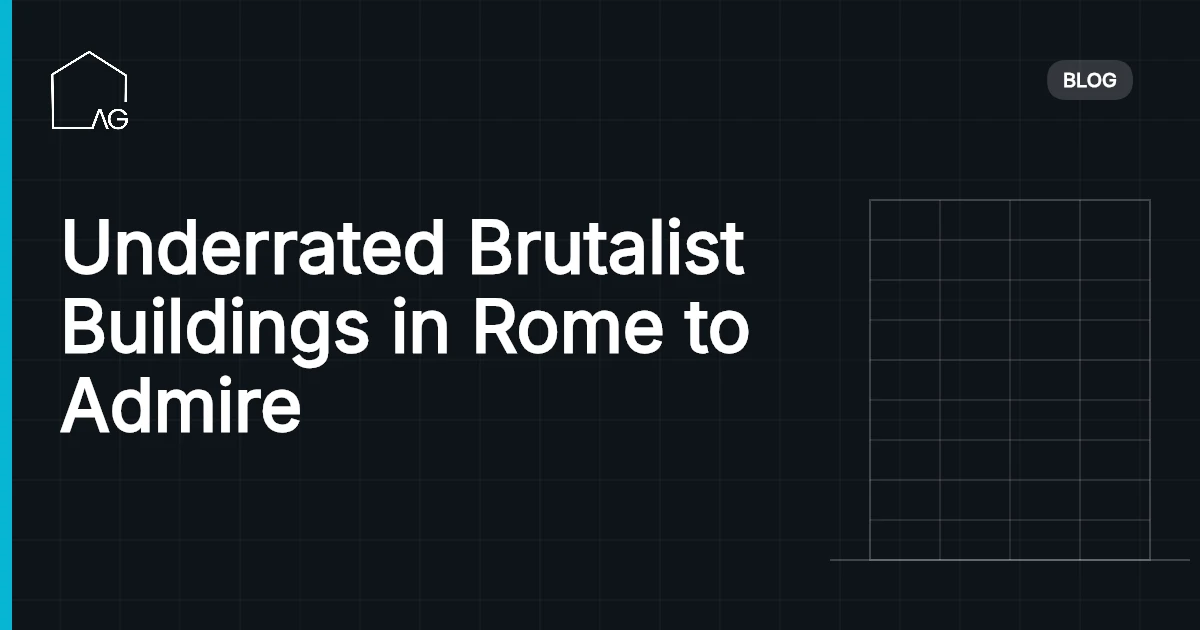 Underrated Brutalist Buildings in Rome to Admire