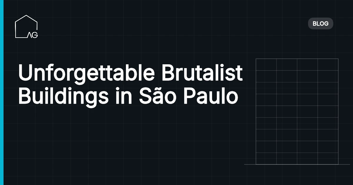 Unforgettable Brutalist Buildings in São Paulo